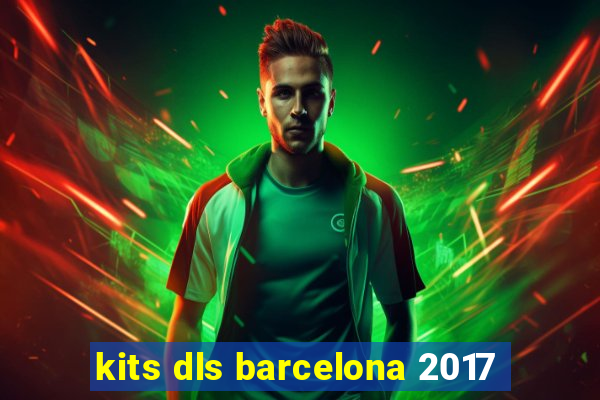 kits dls barcelona 2017